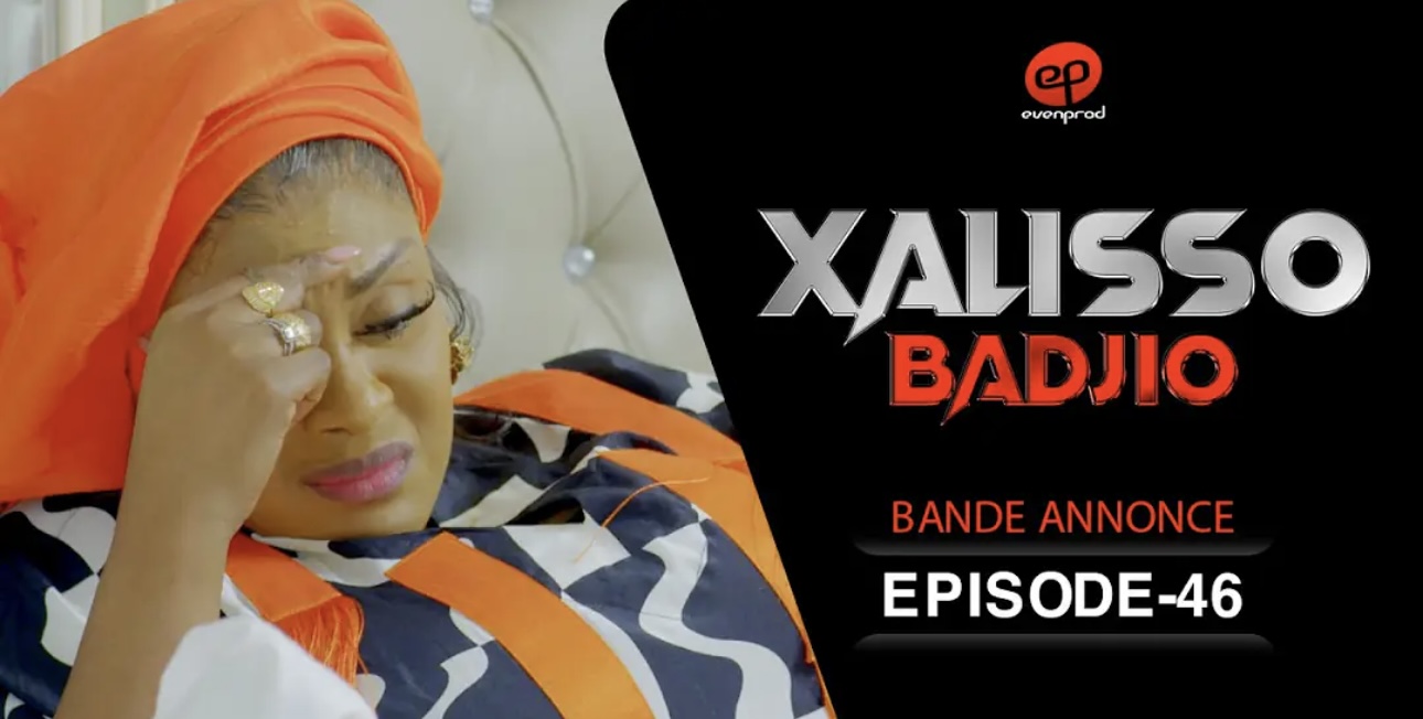 (Série) – Xalisso – Saison – Épisode 46 – Bande annonce.