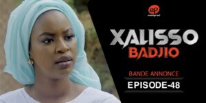 (Série) – Xalisso – Saison 1 – Épisode 48 – Bande annonce.