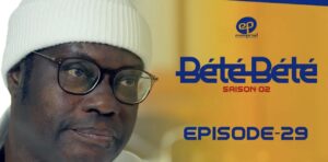 (Série) – Bété Bété – Saison 2 – Épisode 29.