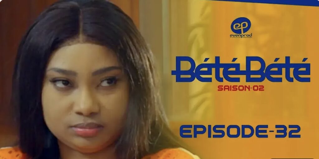 (Série) – Bété Bété – Saison 2 – Épisode 32.