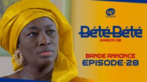 Série – Bété Bété – Saison 2 – Episode 28 : Bande Annonce