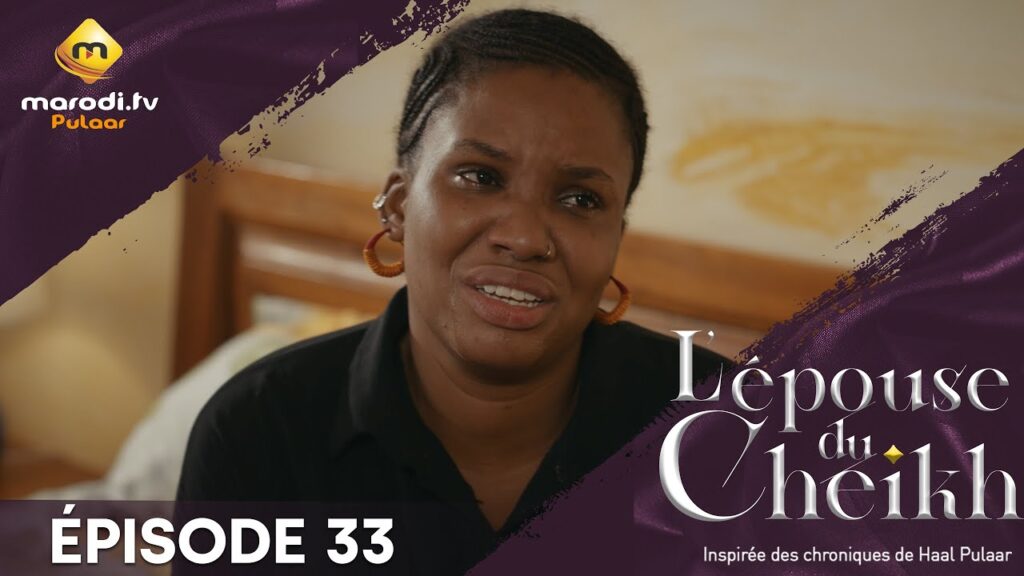 Série – L’épouse Du Cheikh – Saison 1 – Épisode 33
