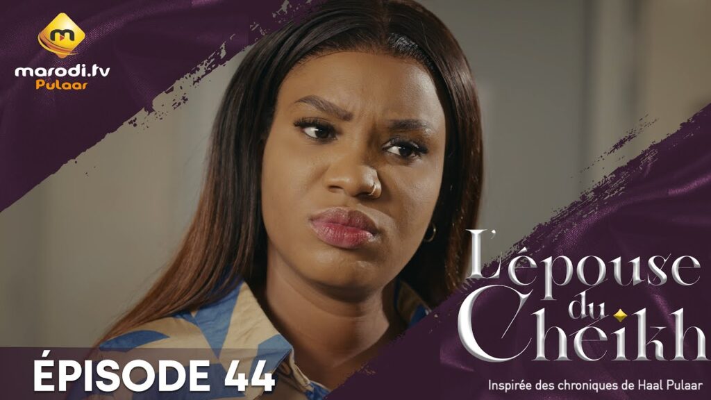Série – L’épouse Du Cheikh – Saison 1 – Épisode 44