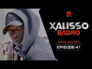 XALISSO – Saison 1 – Episode 47 : Bande Annonce