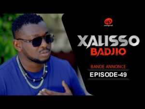 XALISSO – Saison 1 – Episode 49 : Bande Annonce