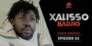 (Série) – Xalisso – Saison 1 – Épisode 55 – Bande annonce.