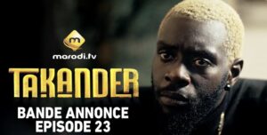 (Série) – Takander – Saison 1 – Épisode 23 – Bande annonce.
