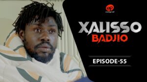 Série – Xalisso – Saison 1 – Episode 55