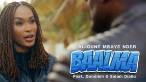 Alioune Mbaye Nder dévoile “Baalma”, un nouveau clip en collaboration avec Dondiish et Salam Diallo