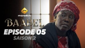 Série – Baabel – Saison 2 – Épisode 05.