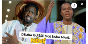 (Clip officiel )- Demba Guissé célèbre les mères dans son nouveau single « Néné », en featuring avec Baaba Maal