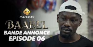 (Série) – Baabel – Saison 2 – Épisode 06 – Bande annonce.