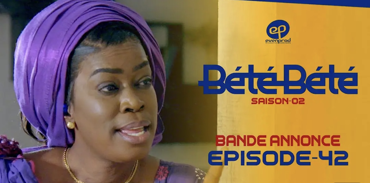 (Série) – Bété Bété – Saison 2 – Épisode 42 – Bande annonce.