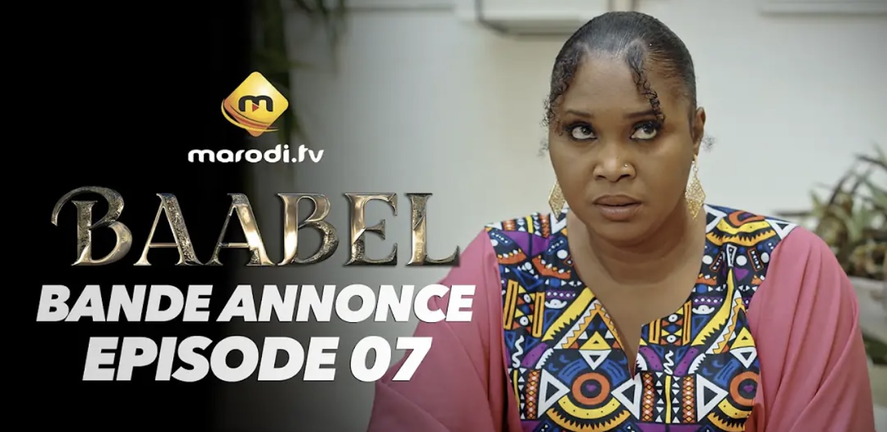 (Série) – Baabel – Saison 2 – Épisode 07 – Bande annonce.