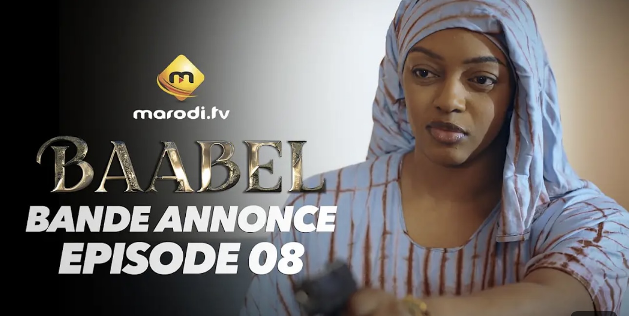 (Série) – Baabel – Saison 2 – Épisode 08 – Bande annonce.