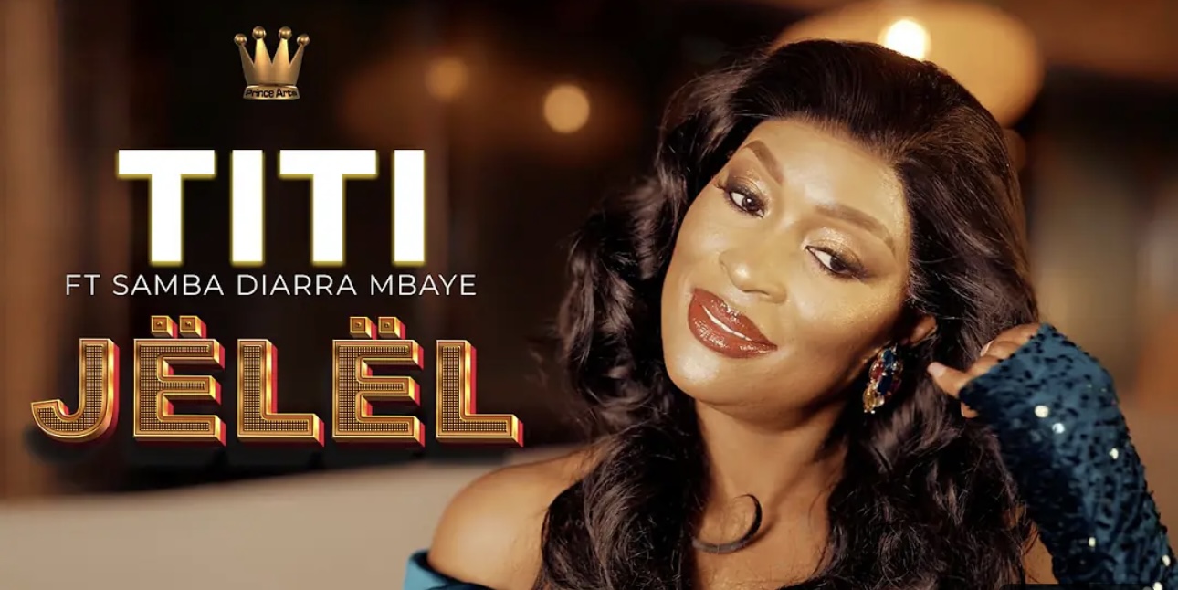 (Clip officiel) – Titi dévoile « Jëlël » en feat avec Samba Diarra Mbaye.