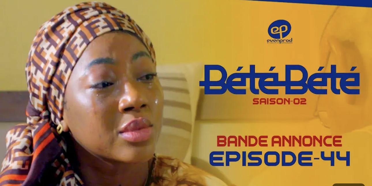 (Série) – Bété Bété – Saison 2 – Épisode 44 – Bande annonce.