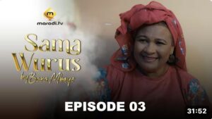 (Série) – Sama Wurus – Saison 1 – Épisode 03.