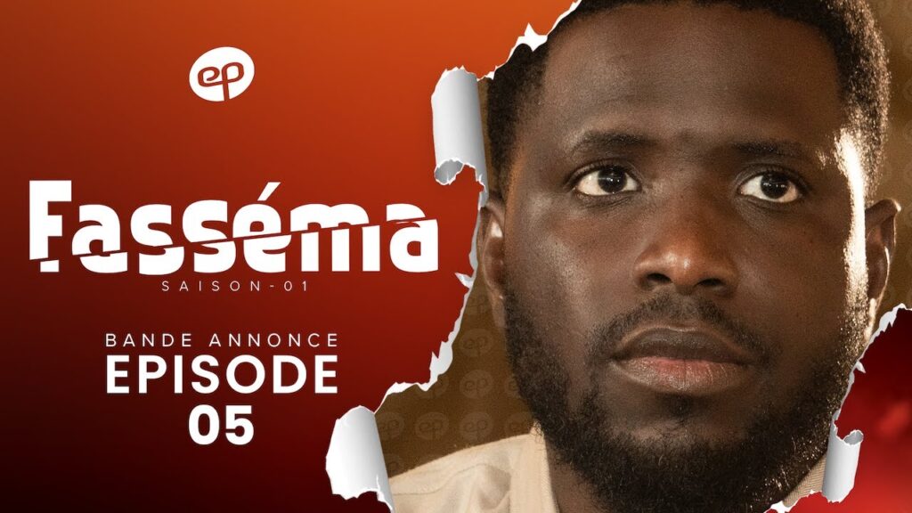 Série – Fasséma- saison 1 – Bande annonce de l’épisode 05