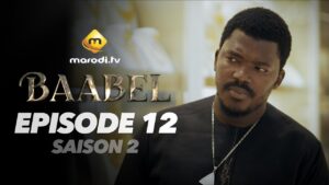 Série – Baabel – Saison 2 – Épisode 12