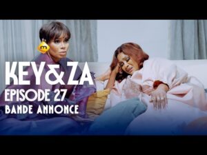 Série – Key & Za – Saison 1 – Bande annonce de l&rsquo;épisode 27