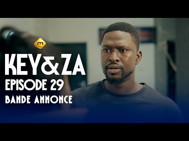 Série – Key & Za – Saison 1 – Bande annonce de l’épisode 29