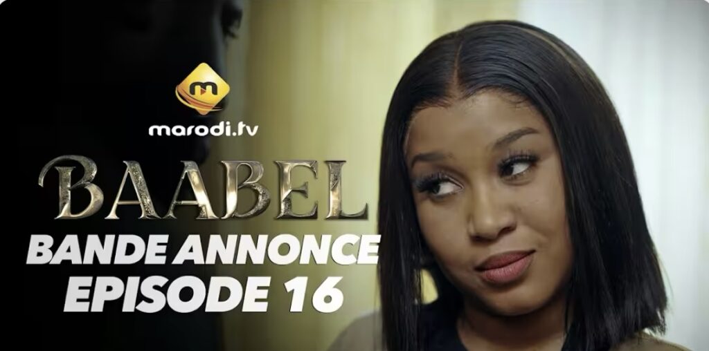 (Vidéo) – Baabel – Saison 2 – Épisode 16 – Bande annonce.