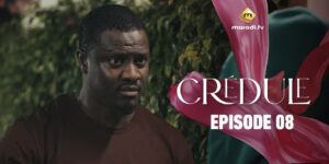 (Série) – Crédule – Saison 1 – Épisode 08.