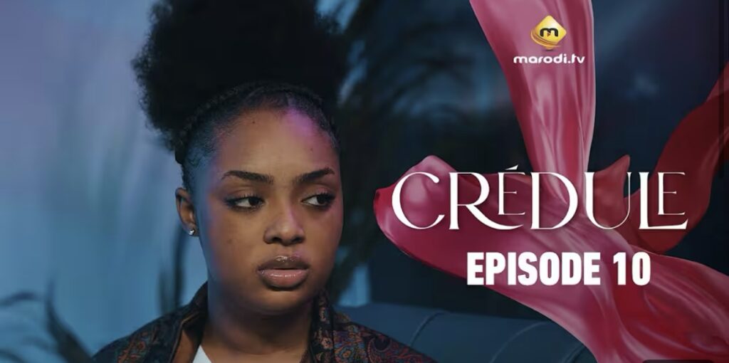 (Série) – Crédule – Saison 1 – Épisode 10.