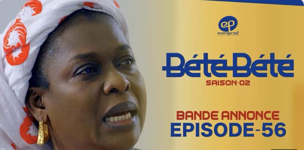 (Série) – Bété Bété – Saison 2 – Épisode 56 – Bande annonce.