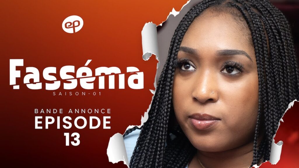Série – Fasséma – Saison 1 – Épisode 13 – Bande annonce