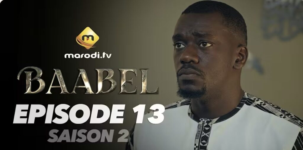 (Série) – Baabel – Saison 2 – Épisode 13.