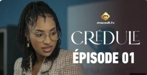 (Série) – Crédule – Saison 1 – Épisode 1.