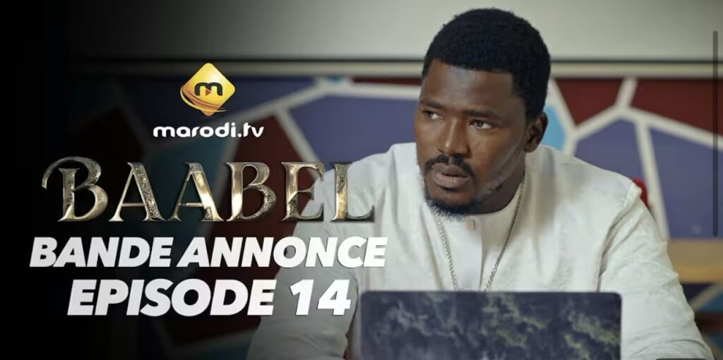 (Série) – Baabel – Saison 2 – Épisode 14 – Bande annonce.
