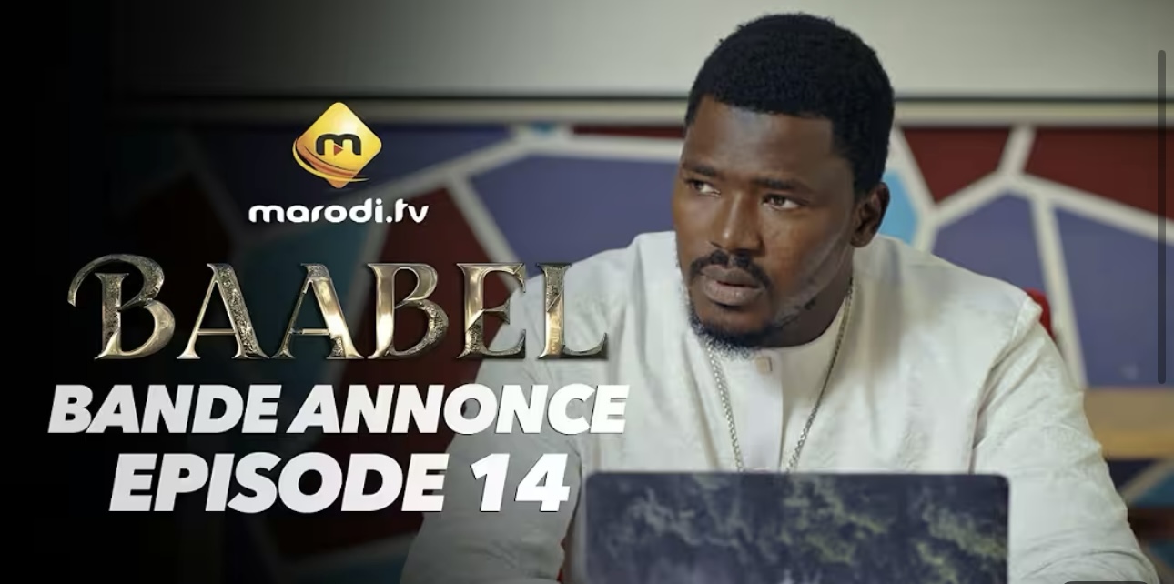 (Série) – Baabel – Saison 2 – Épisode 14 – Bande annonce.