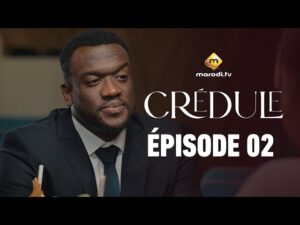 Série – Crédule – Saison 1 – Episode 02 