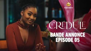 Série – Crédule – Saison 1 – Bande annonce de l&rsquo;épisode 05
