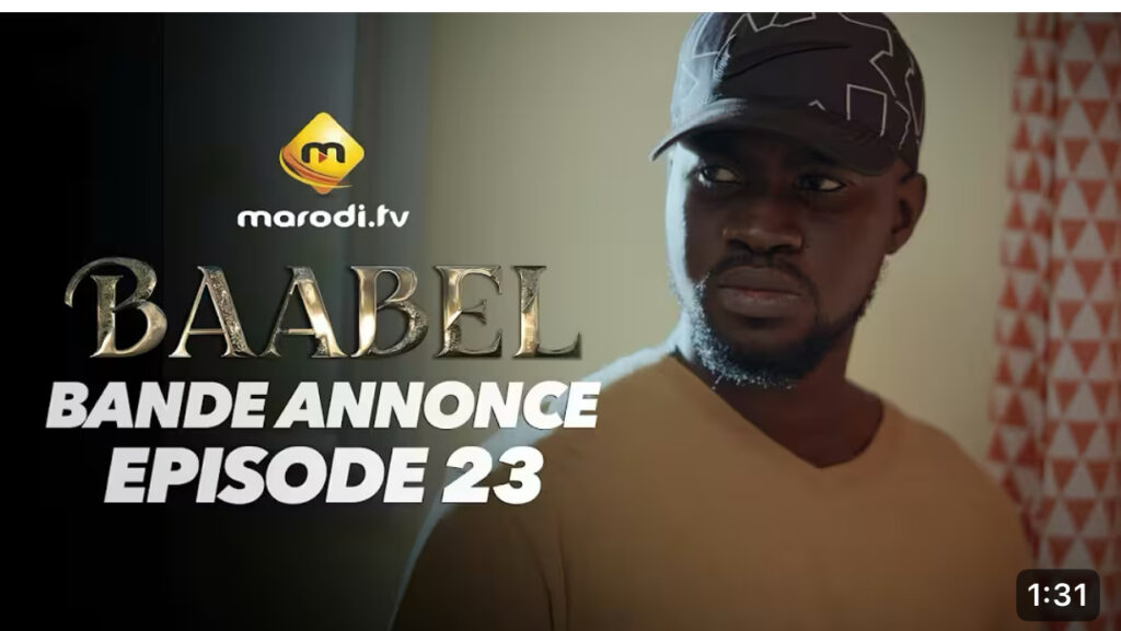 Série – Baabel, saison 2- épisode 23: Bande annonce