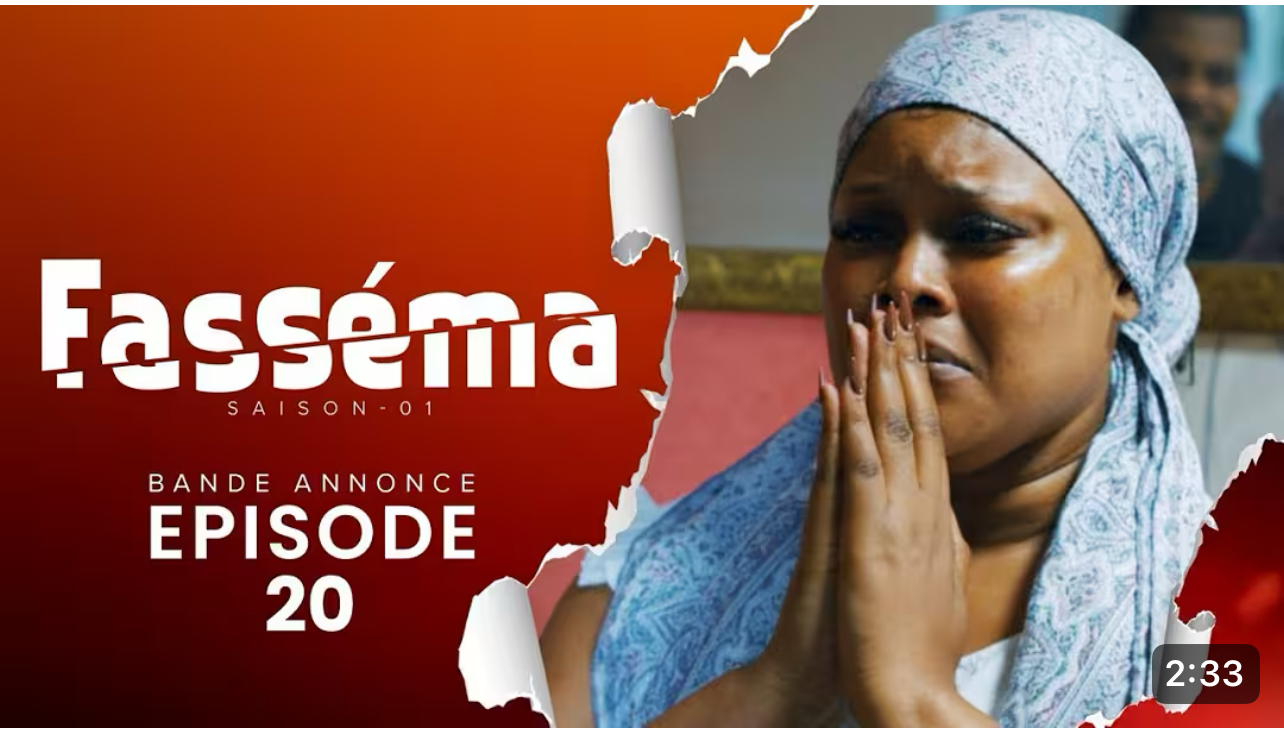 (Vidéo): Fassema- saison 1 – épisode 20: Bande annonce