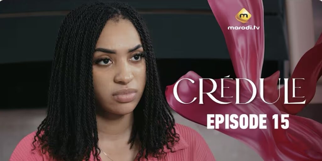 (Série) – Crédule – Saison 1 – Épisode 15.