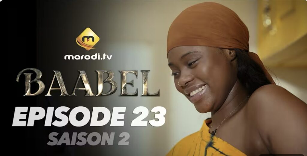 (Série) – Baabel – Saison 2 – Épisode 23.