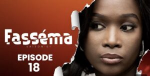 (Série) – Fasséma – Saison 1 – Épisode 18 – Bande annonce.