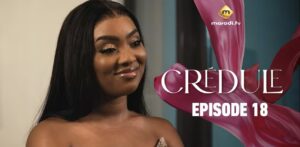 (Série) – Crédule – Saison 1 – Épisode 18 et 19.
