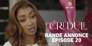 (Série) – Crédule – Saison 1 – Épisode 20 – Bande annonce.
