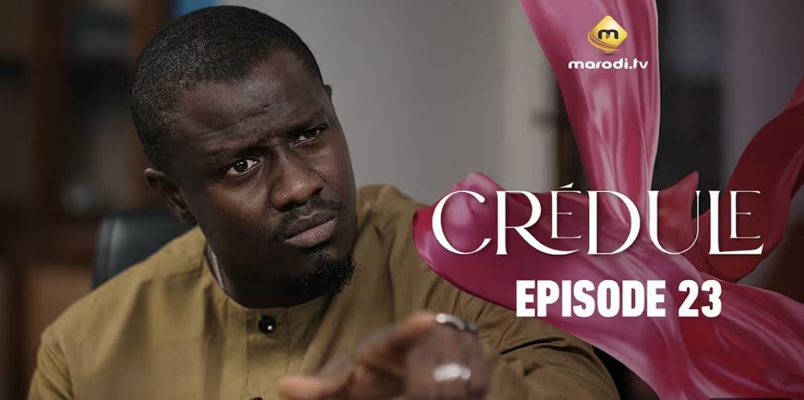 (Série) – Crédule – Saison 1 – Épisode 23.