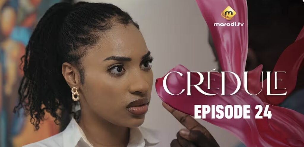 (Série) – Crédule – Saison 1 – Épisode 24.