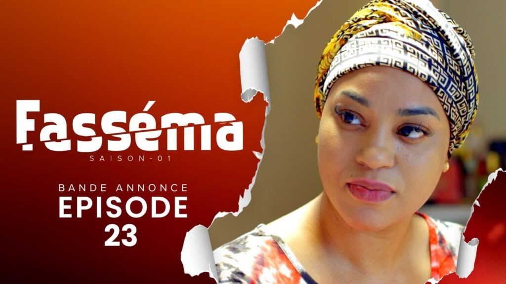 Série – Fasséma – Saison 1 – Épisode 23 – Bande annonce