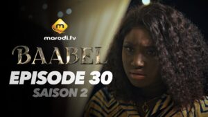 Série – Baabel – Saison 2 – Épisode 30