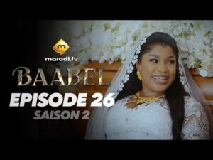 Série – Baabel – Saison 2 – Épisode 26