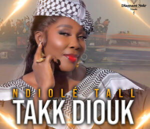 Magal Touba : Ndiolé Tall dévoile Taak Diouk